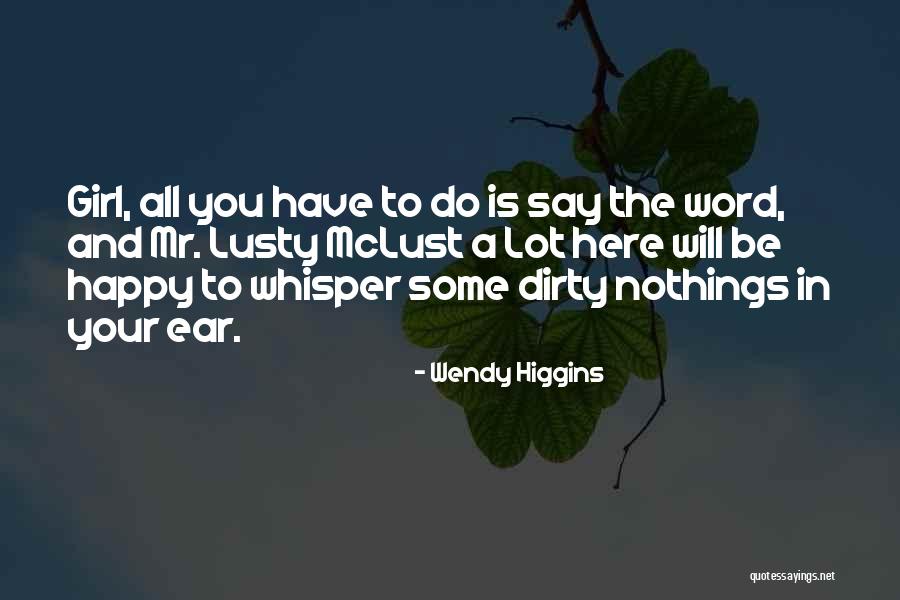 Lusty Quotes By Wendy Higgins Lusty Quotes By Wendy Higgins