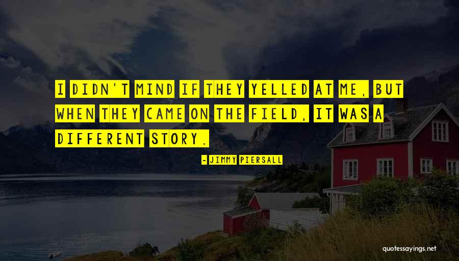 Lut Quotes By Jimmy Piersall Lut Quotes By Jimmy Piersall