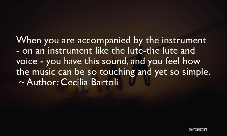 Lute Quotes By Cecilia Bartoli
