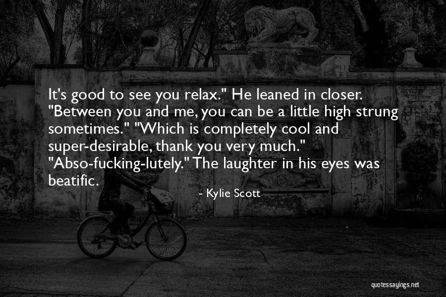 Lutely Quotes By Kylie Scott Lutely Quotes By Kylie Scott