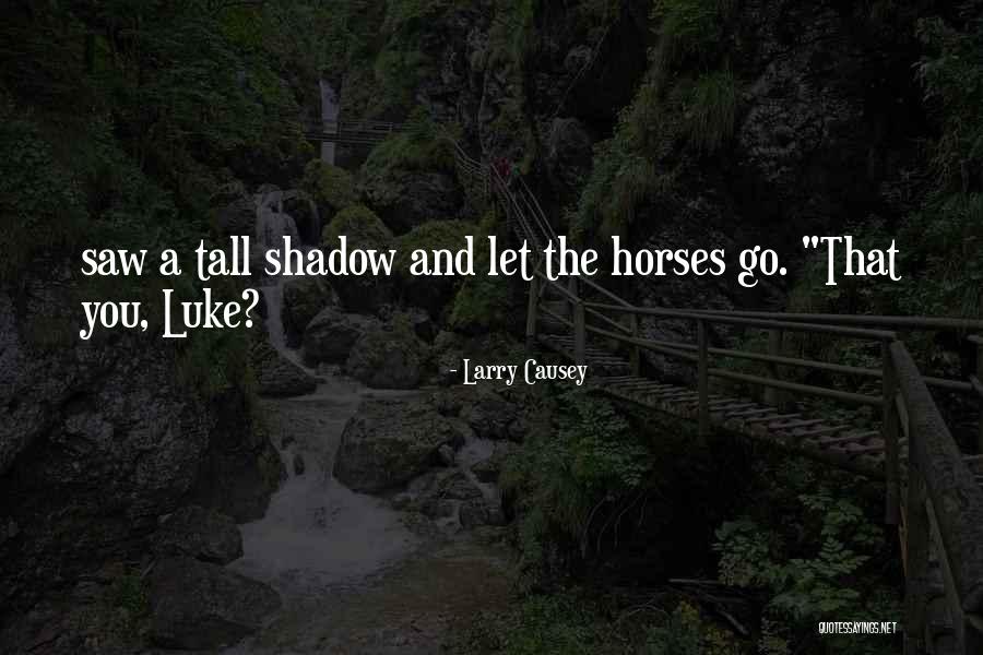 Luterani Quotes By Larry Causey Luterani Quotes By Larry Causey
