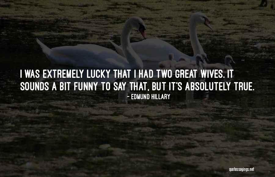 Lutgarde Serneels Quotes By Edmund Hillary Lutgarde Serneels Quotes By Edmund Hillary