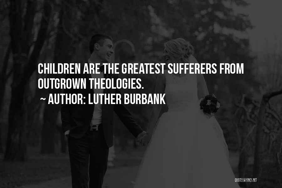 Luther Burbank Quotes 150088