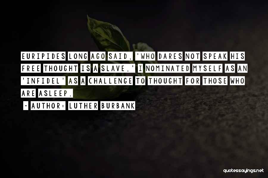 Luther Burbank Quotes 1581922