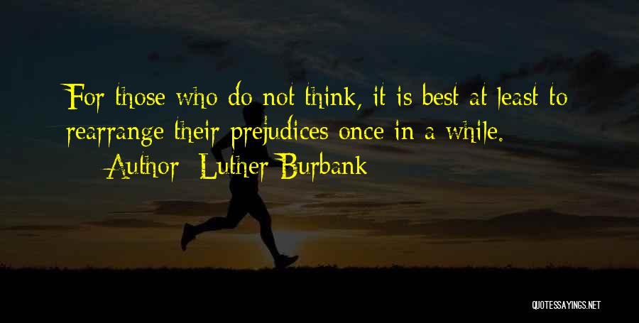 Luther Burbank Quotes 1629883