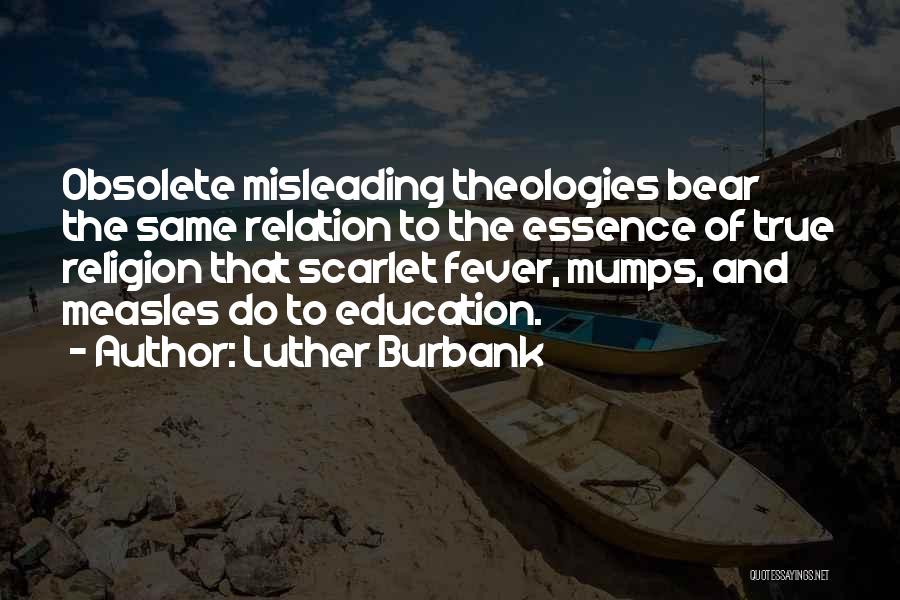 Luther Burbank Quotes 646676
