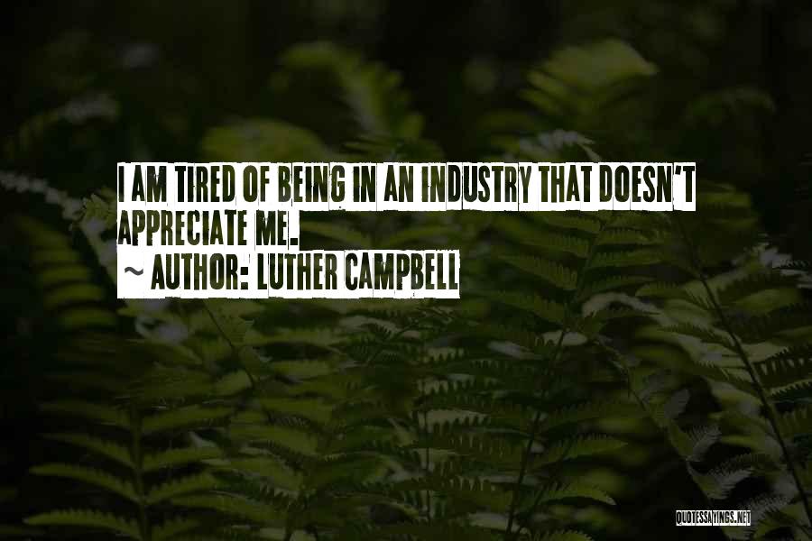 Luther Campbell Quotes 2054111