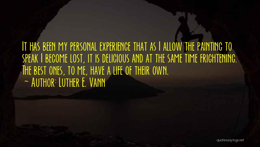 Luther E. Vann Quotes 1068496