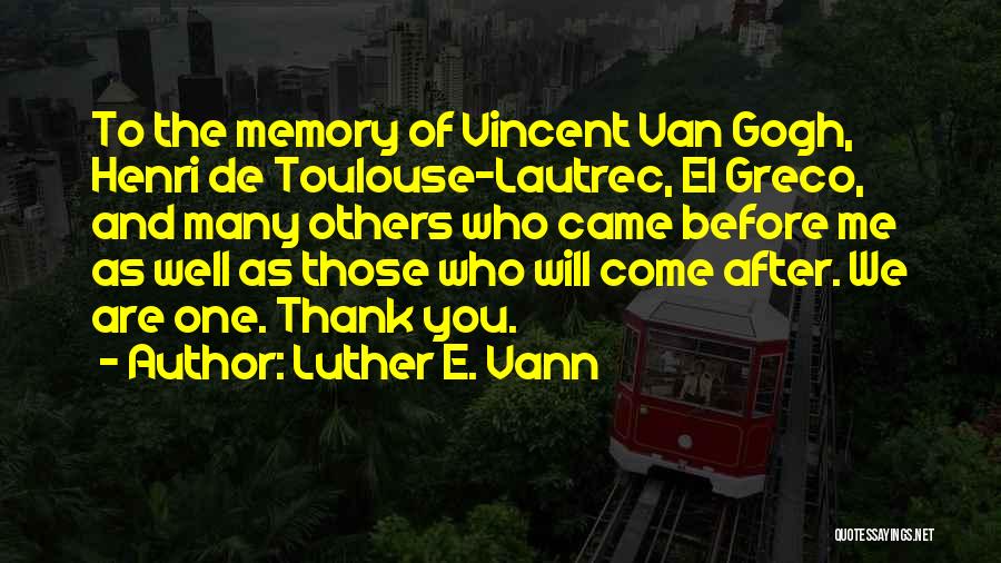 Luther E. Vann Quotes 976540