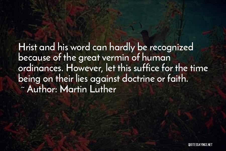 Luther Quotes By Martin Luther