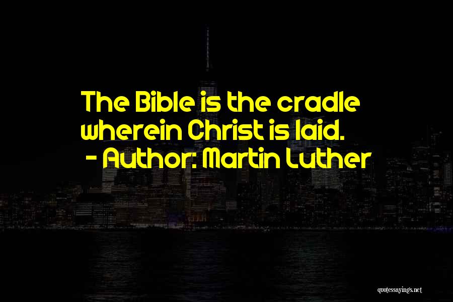 Luther Quotes By Martin Luther