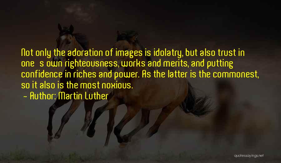 Luther Quotes By Martin Luther