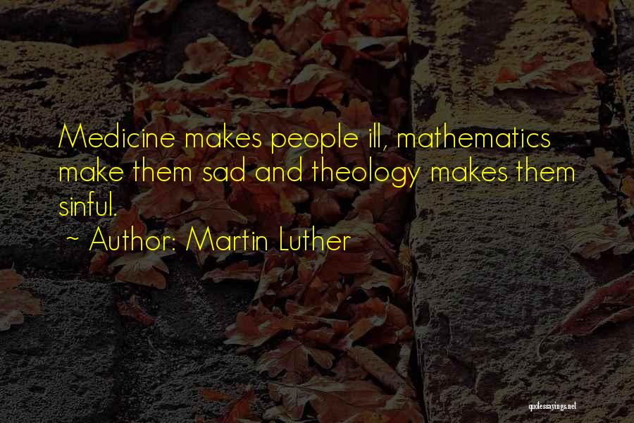 Luther Quotes By Martin Luther