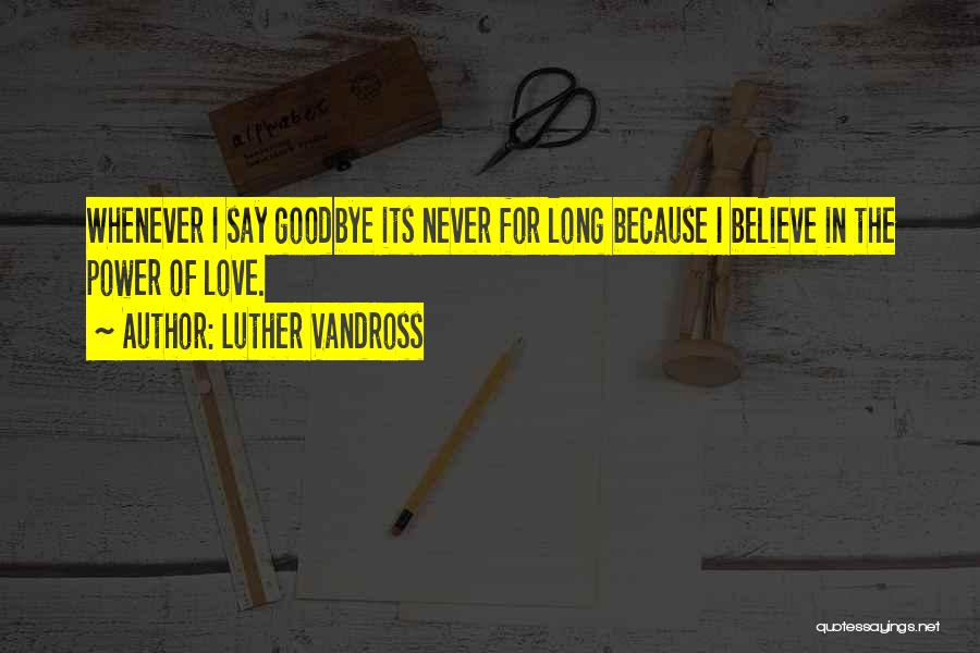 Luther Vandross Quotes 1004013