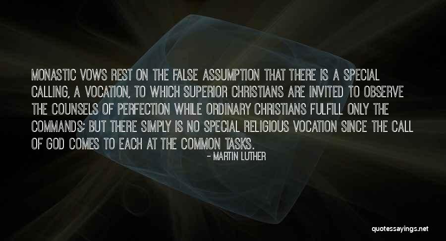 Luther Vocation Quotes By Martin Luther