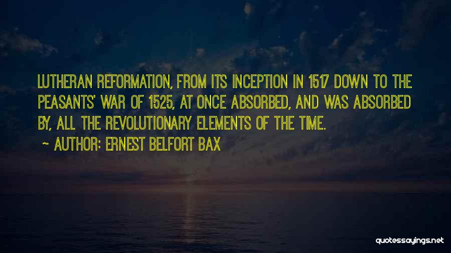 Lutheran Quotes By Ernest Belfort Bax