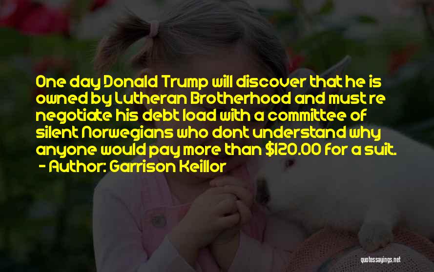 Lutheran Quotes By Garrison Keillor