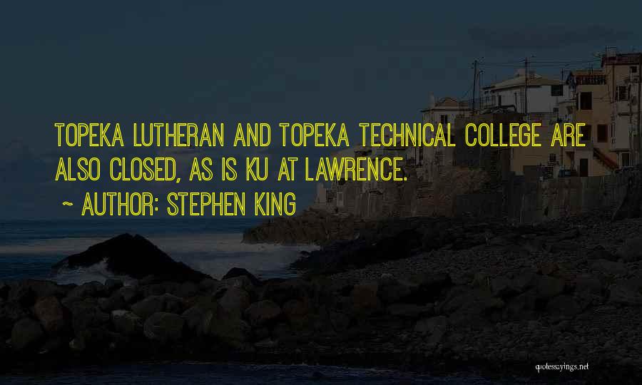 Lutheran Quotes By Stephen King