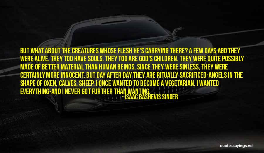 Luthern Quotes By Isaac Bashevis Singer Luthern Quotes By Isaac Bashevis Singer