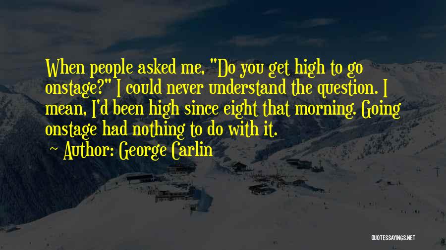 Luthers Barbeque Quotes By George Carlin