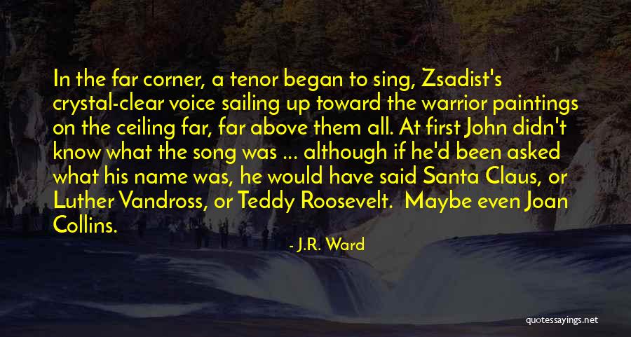 Luther's Quotes By J.R. Ward Luther's Quotes By J.R. Ward