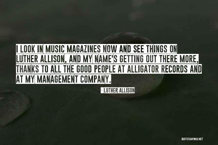 Luther's Quotes By Luther Allison Luther's Quotes By Luther Allison