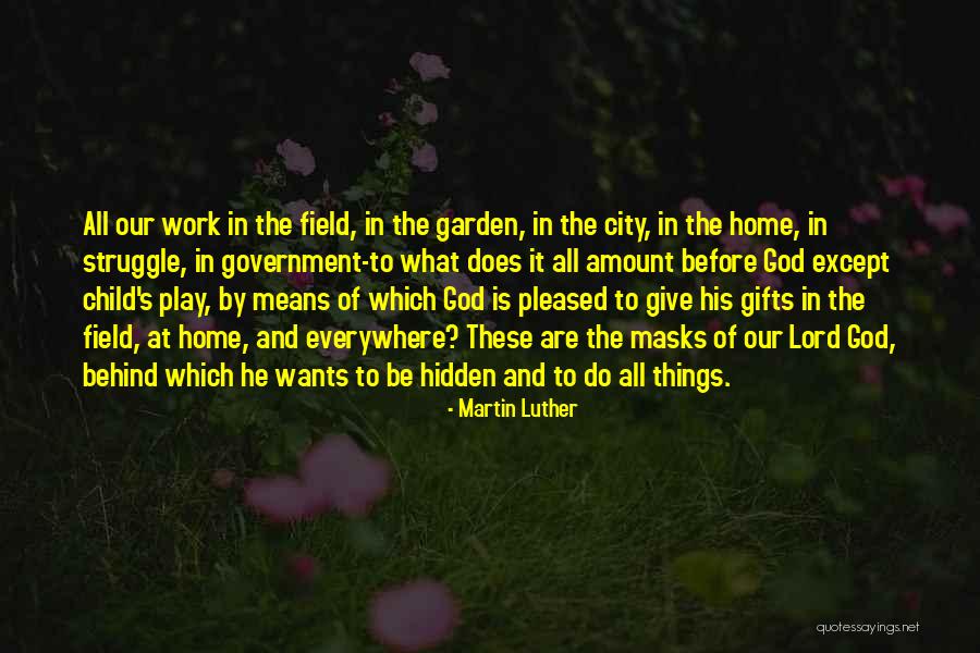 Luther's Quotes By Martin Luther Luther's Quotes By Martin Luther