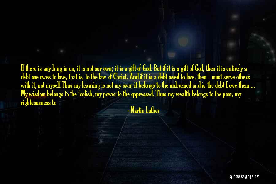 Luther's Quotes By Martin Luther Luther's Quotes By Martin Luther