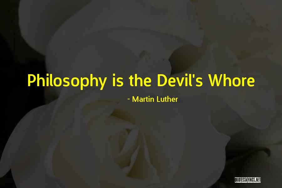 Luther's Quotes By Martin Luther Luther's Quotes By Martin Luther
