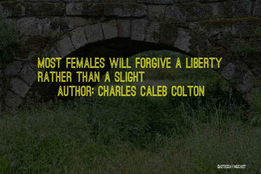 Lutine Group Life Quotes By Charles Caleb Colton