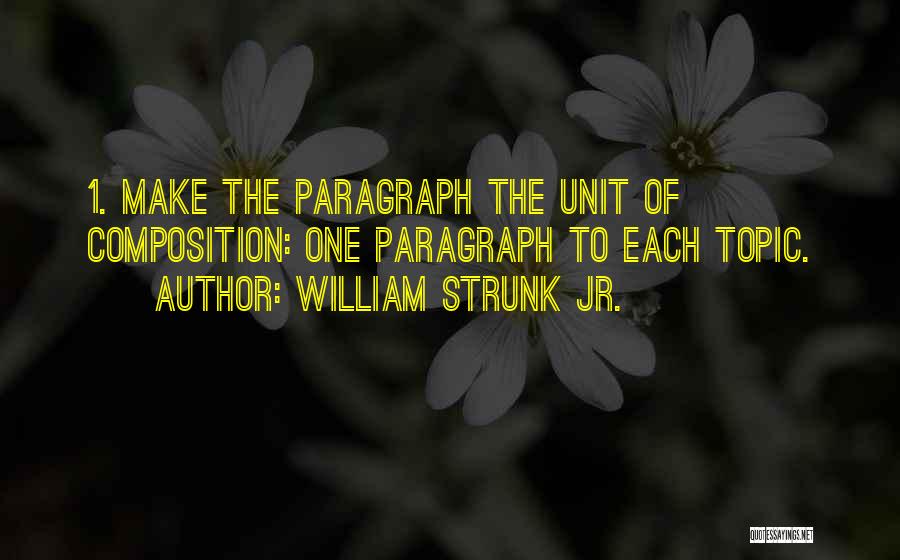 Lutine Group Life Quotes By William Strunk Jr.