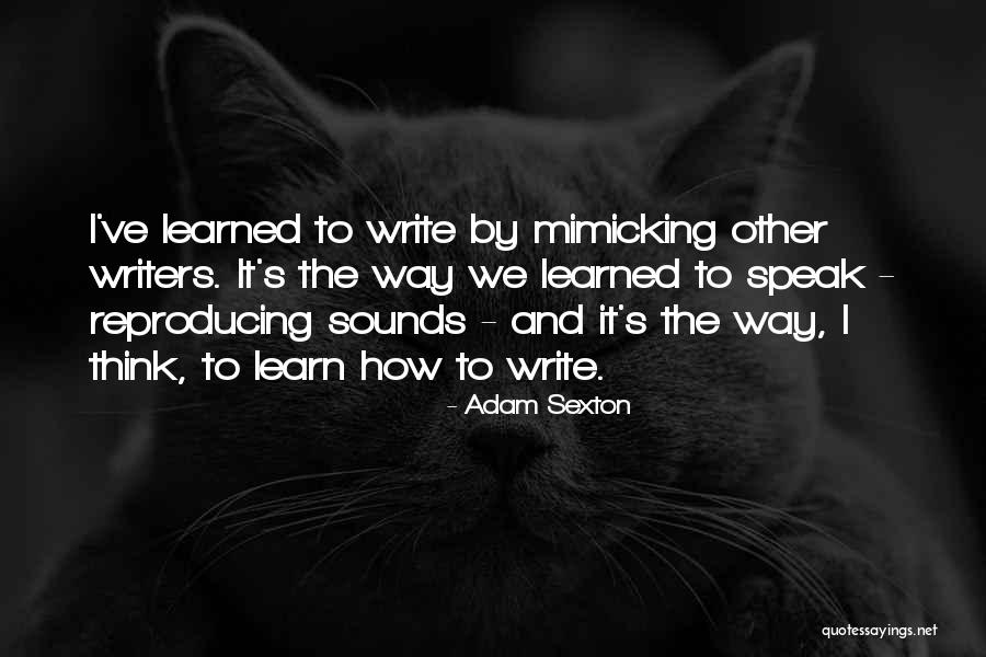 Lutkenhouse Quotes By Adam Sexton Lutkenhouse Quotes By Adam Sexton