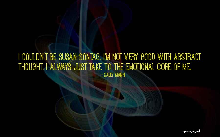 Lutnik Quotes By Sally Mann Lutnik Quotes By Sally Mann