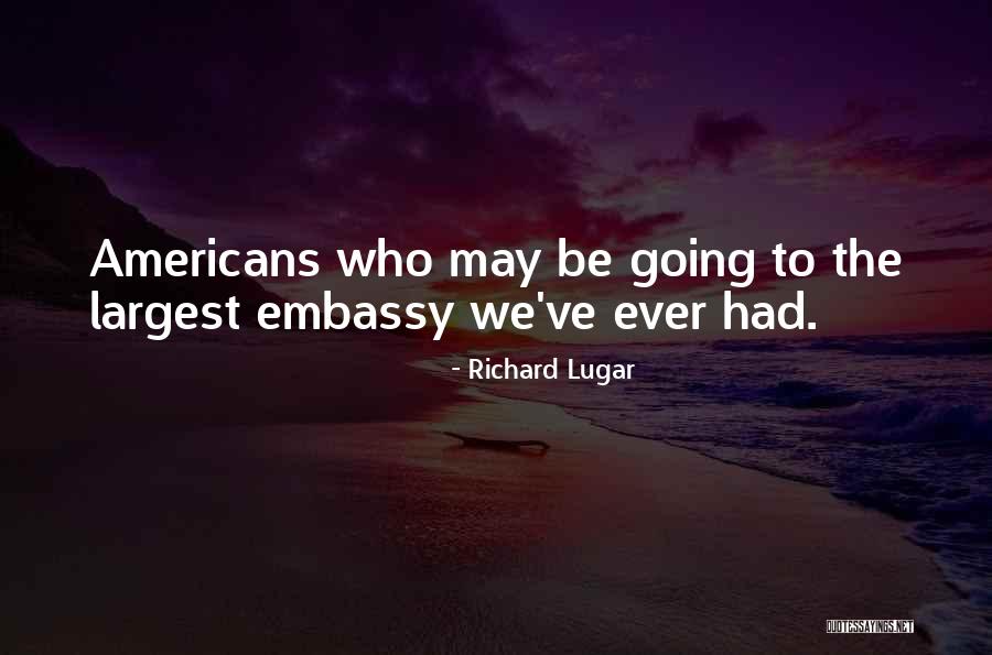 Luttenberger In California Quotes By Richard Lugar Luttenberger In California Quotes By Richard Lugar