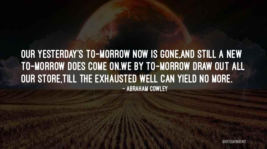 Luttmann Quotes By Abraham Cowley Luttmann Quotes By Abraham Cowley