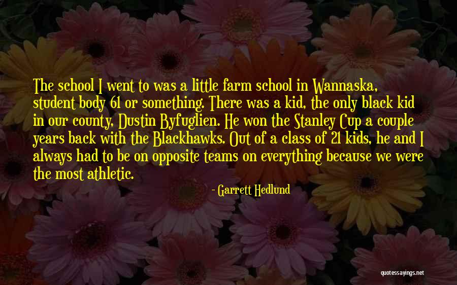 Luttwak China Quotes By Garrett Hedlund Luttwak China Quotes By Garrett Hedlund