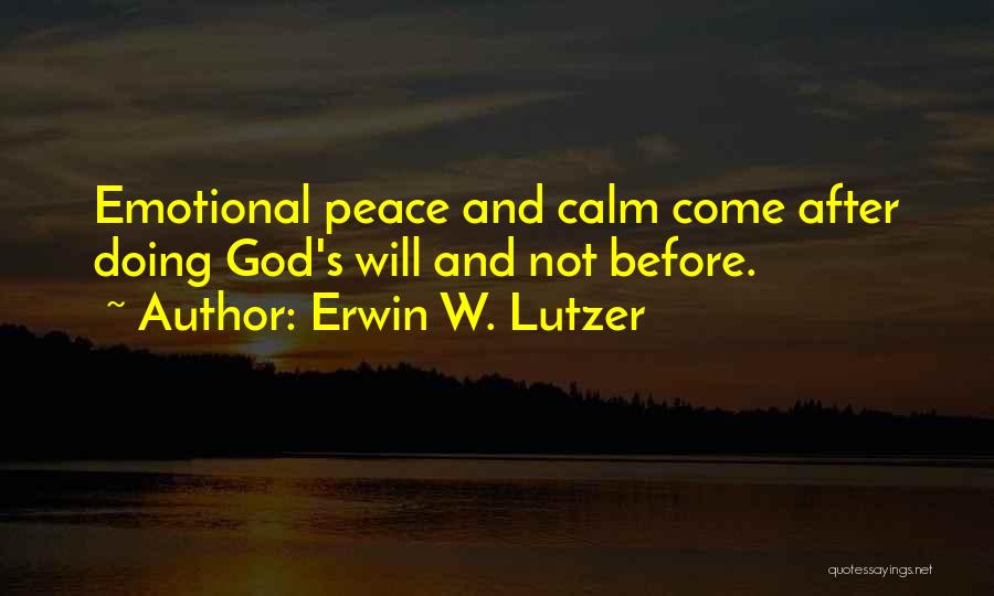 Lutzer Quotes By Erwin W. Lutzer