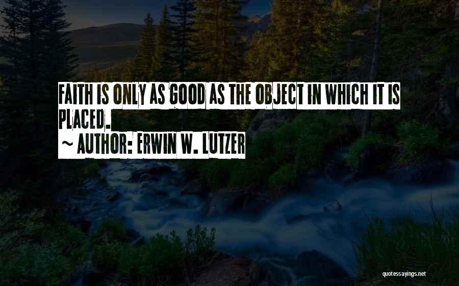 Lutzer Quotes By Erwin W. Lutzer