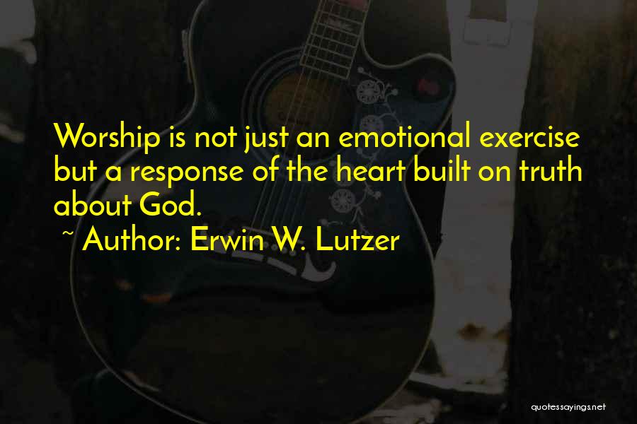 Lutzer Quotes By Erwin W. Lutzer