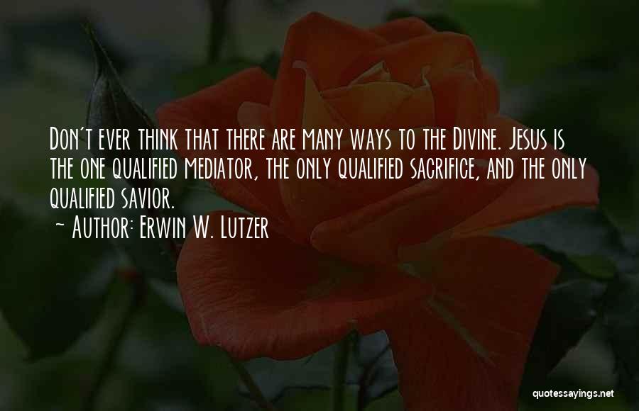 Lutzer Quotes By Erwin W. Lutzer