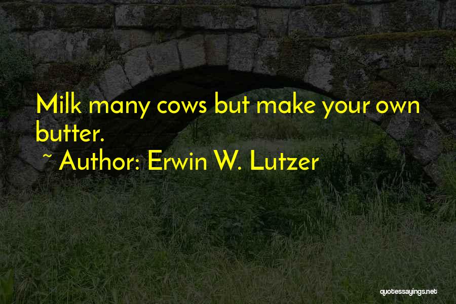 Lutzer Quotes By Erwin W. Lutzer