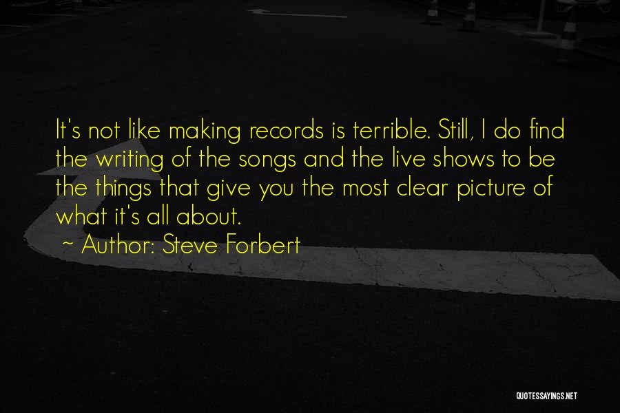 Luv Reels Quotes By Steve Forbert