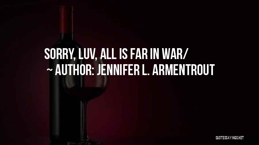 Luv U Too Quotes By Jennifer L. Armentrout