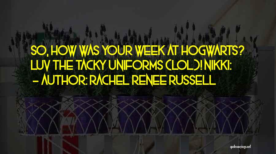 Luv U Too Quotes By Rachel Renee Russell