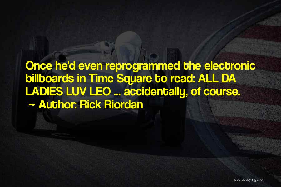 Luv U Too Quotes By Rick Riordan