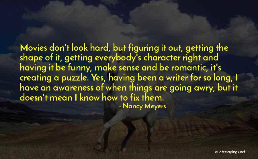 Luvenia Lampkin Quotes By Nancy Meyers Luvenia Lampkin Quotes By Nancy Meyers