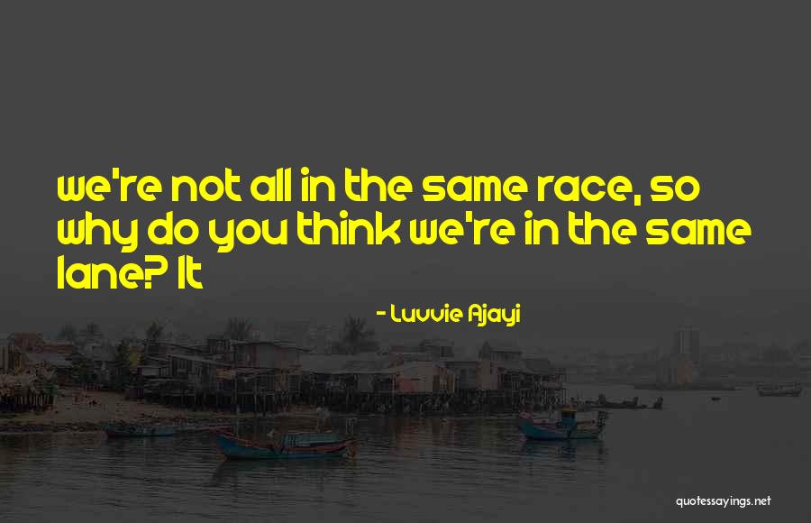 Luvvie Quotes By Luvvie Ajayi Luvvie Quotes By Luvvie Ajayi