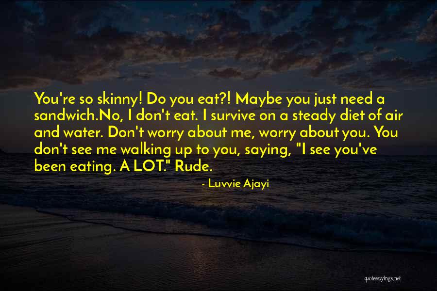 Luvvie Quotes By Luvvie Ajayi Luvvie Quotes By Luvvie Ajayi