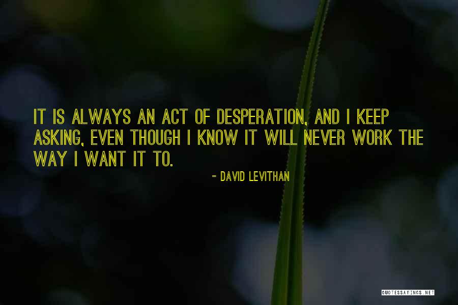 Luwam Gebremusie Quotes By David Levithan Luwam Gebremusie Quotes By David Levithan