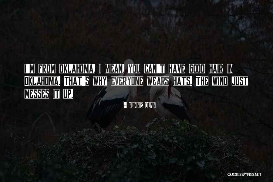 Luwin Phost Quotes By Ronnie Dunn Luwin Phost Quotes By Ronnie Dunn